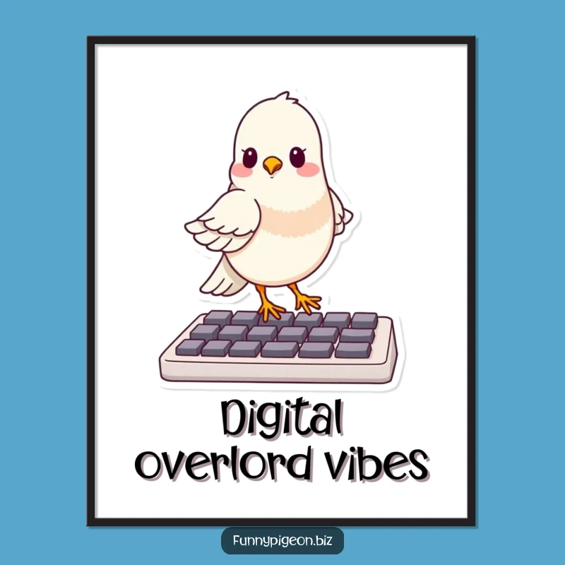 Funny Pigeon Poster: Hilarious Wall Art & Perfect Bird Lover Gift!