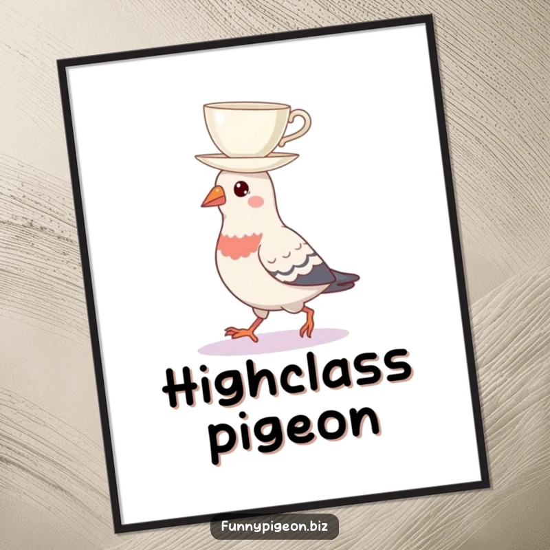Funny wall art print of a pigeon walking with a teacup balanced on its head, adding character and humor to any room.