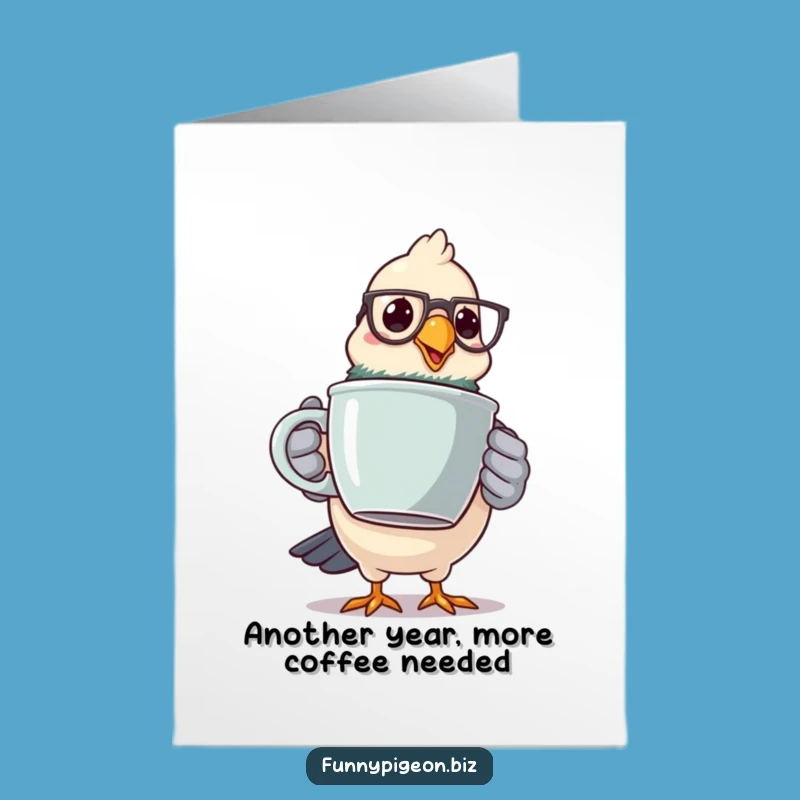 Free Printable Pigeon Coffee Birthday Card: Funny Gift for Coffee Lovers, Downloadable
