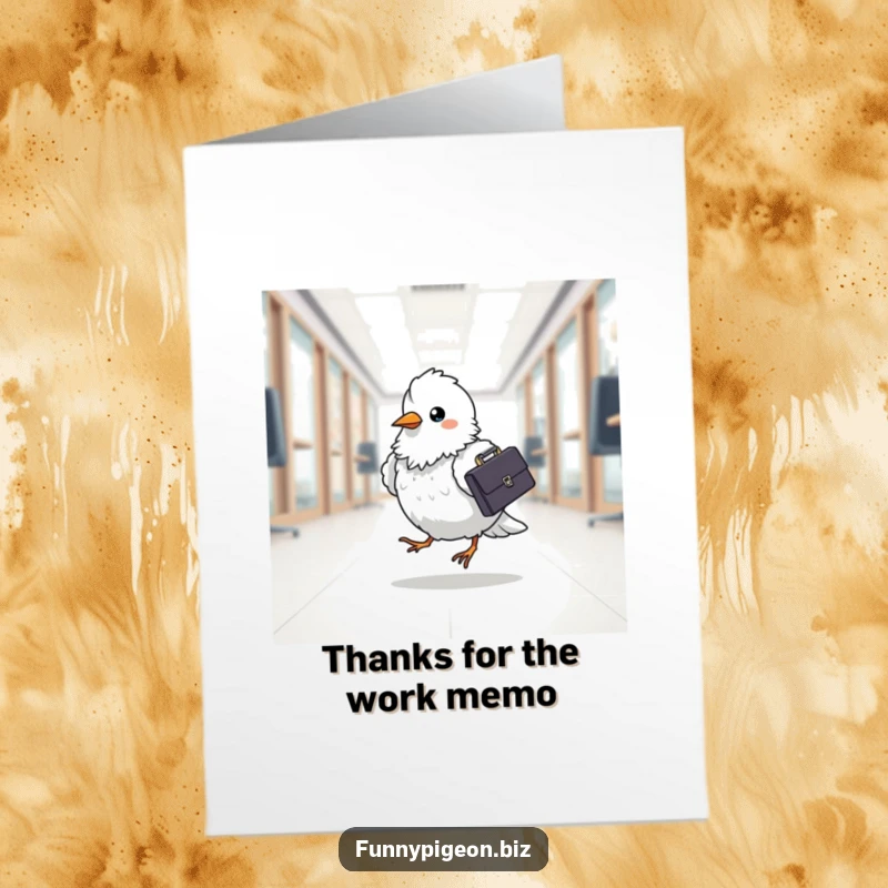 Funny Free Printable Thank You Card: Pigeon with briefcase on office floor, appreciating your kindness, a downloadable gift.